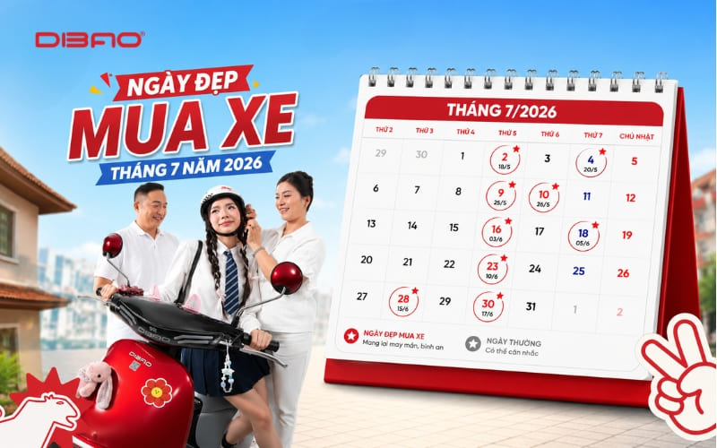 ng&agrave;y đẹp mua xe th&aacute;ng 7 năm 2026