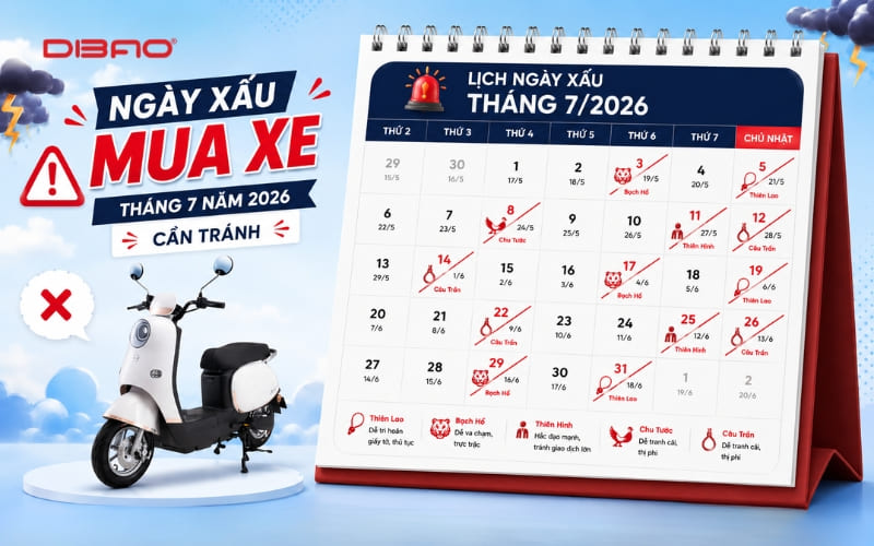 ng&agrave;y xấu mua xe th&aacute;ng 7 năm 2026
