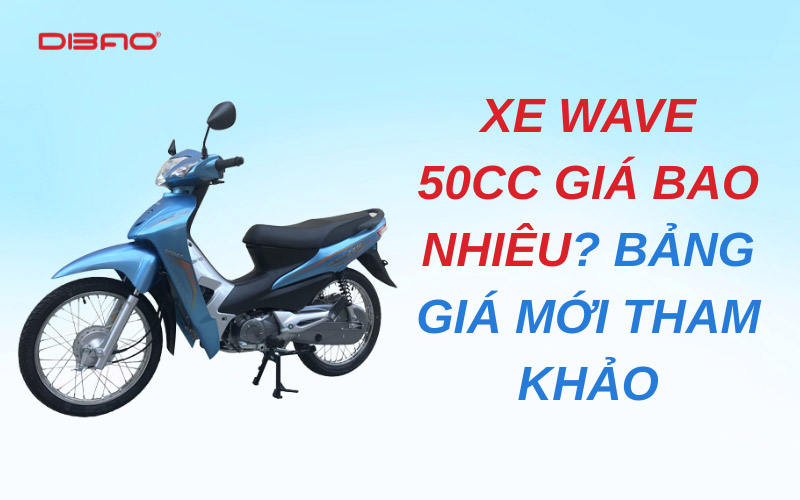 wave 50cc giá bao nhiêu