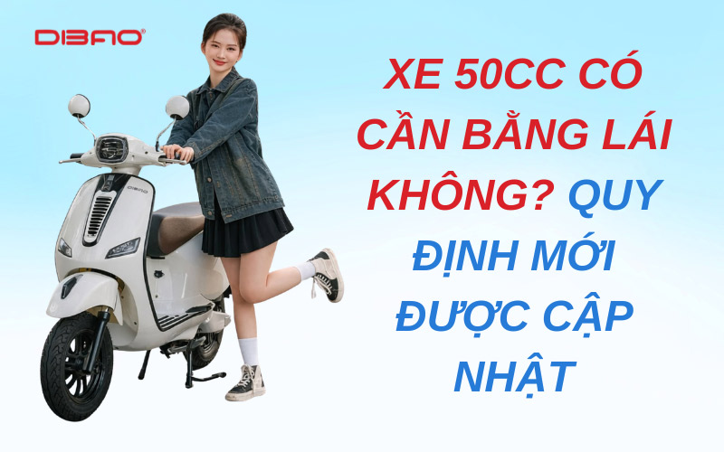 xe 50cc có cần bằng lái không
