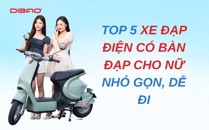 xe điện có bàn đạp cho nữ