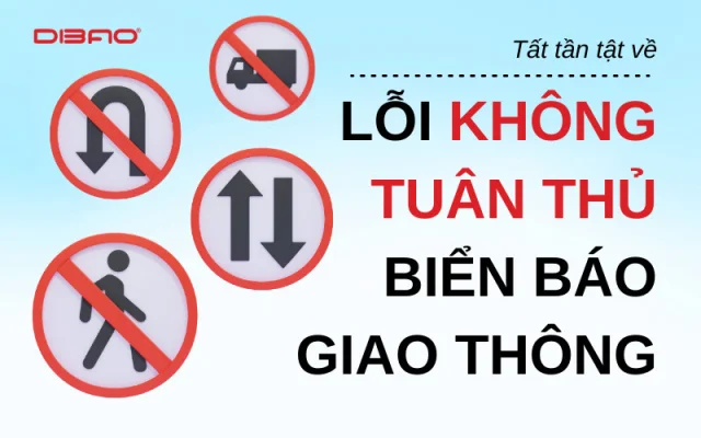 Tất tần tật về lỗi không tuân thủ biển báo giao thông